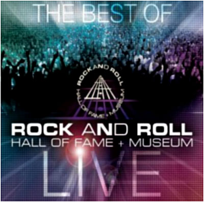 Best of Rock and Roll Hall of Fame Museum live