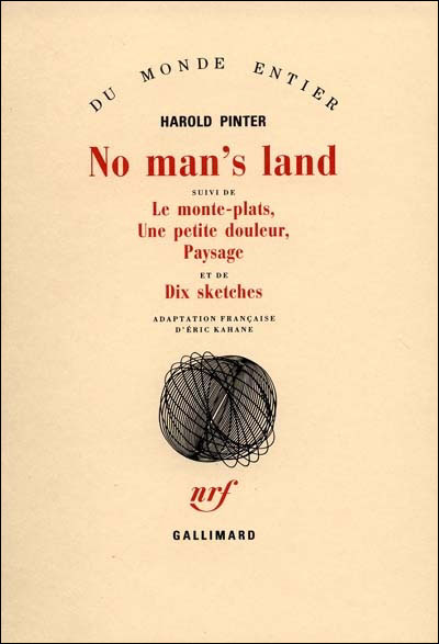 No man's land / Le Monte-plats /Une Petite douleur /Paysage /Dix sketches