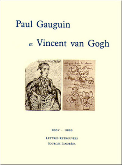 Paul Gauguin et Vincent Van Gogh 1887-1888