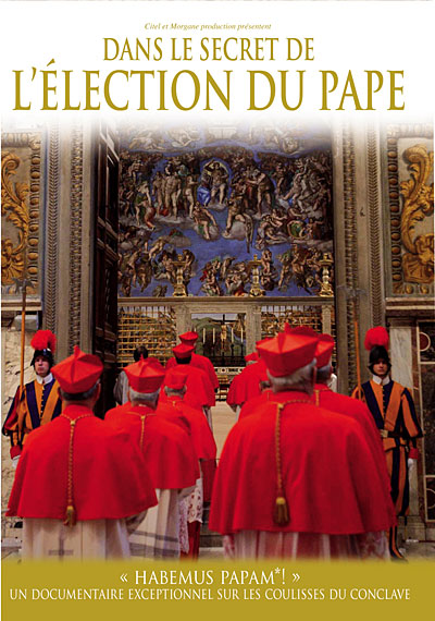 Dans le secret de l'élection du Pâpe