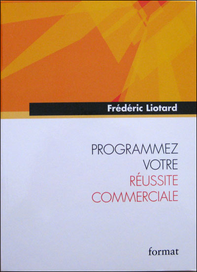 Programmez votre réussite commerciale