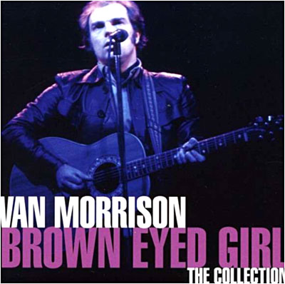Brown eyed girl - The collection