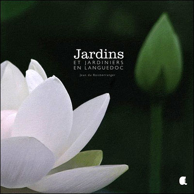 Jardins et jardiniers en Languedoc