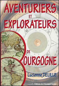 Aventuriers et explorateurs de Bourgogne