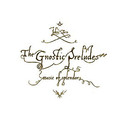 Gnostic preludes