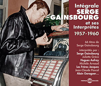 Serge Gainsbourg et ses interprètes intégrale 1957 - 1960