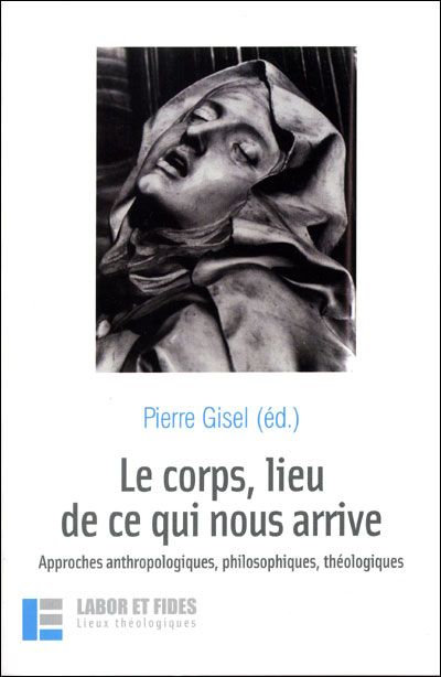 Le corps, lieu de ce qui nous arrive