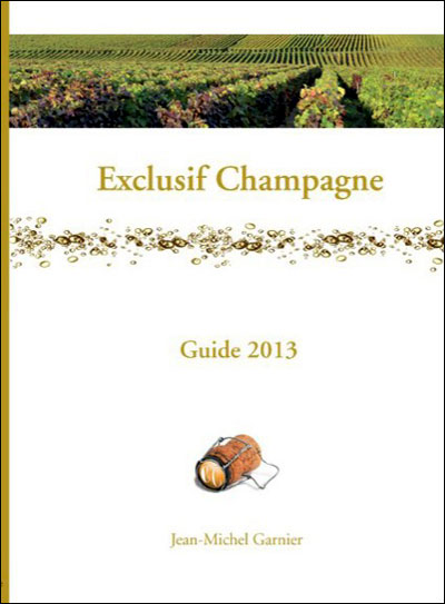 Exclusif Champagne - Guide 2013
