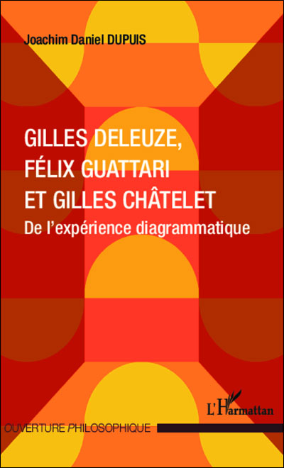 Gilles Deleuze, Félix Guattari et Gilles Châtelet