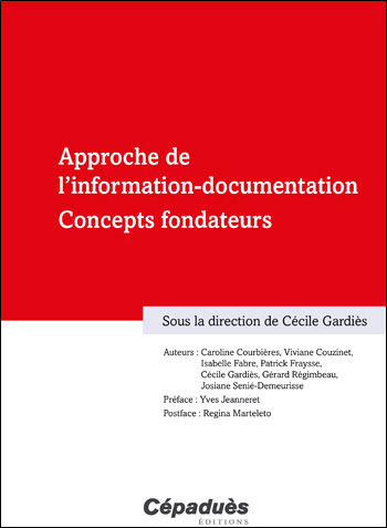 Approche de l'information-documentation concepts fondateurs