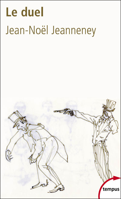 Le duel, une passion française 1789-1914