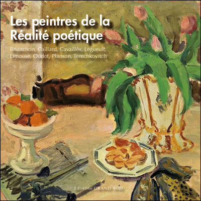Les peintres de la realite poetique