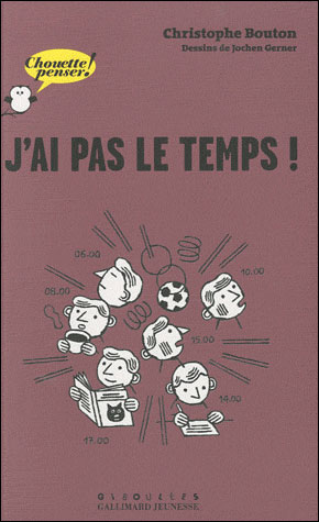 J'ai pas le temps !
