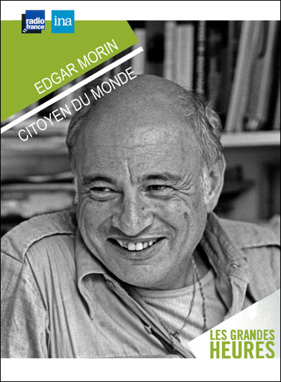 Edgar Morin : citoyen du monde