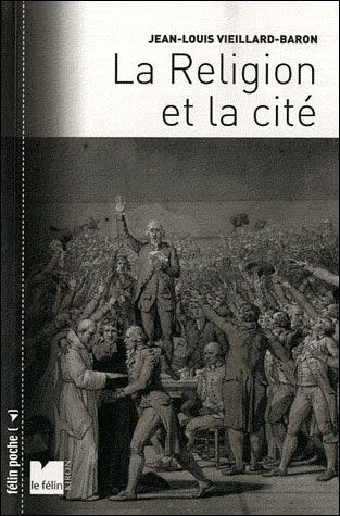 La religion et la cité - Jean-Louis Vieillard-Baron - Poche