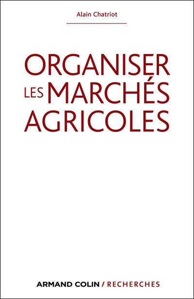 Organiser les marchés agricoles