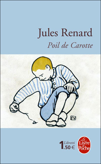Poil de Carotte - Jules Renard - Poche