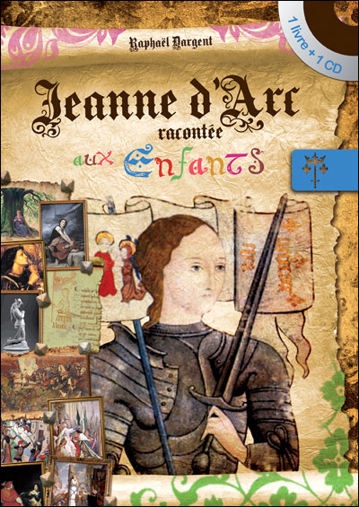 Jeanne d'Arc racontée aux enfants