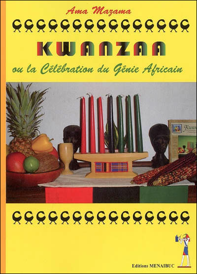 Kwanzaa ou la célébration du génie africain