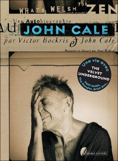 Une autobiographie de John Cale comment ça se dit, zen en gallois ?