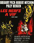 Les nerfs a vif