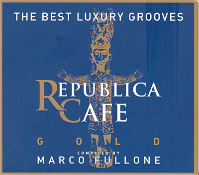 Republica Café gold - The best luxury grooves