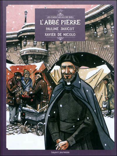 L'Abbé Pierre, Pauline Jaricot, Xavier de Nicolo