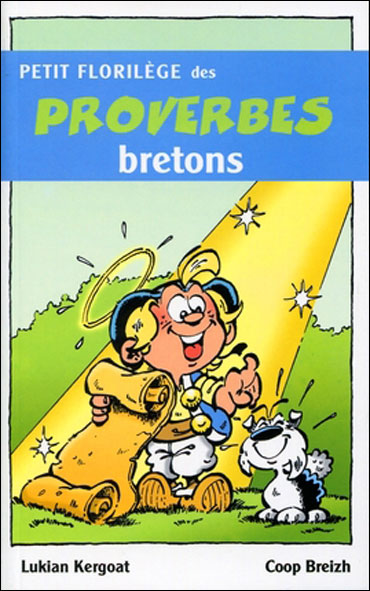 Petit florilège des proverbes bretons
