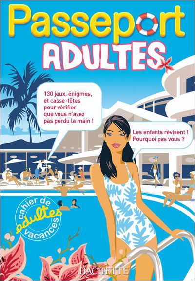 Passeport Adultes - Cahier de vacances 2021