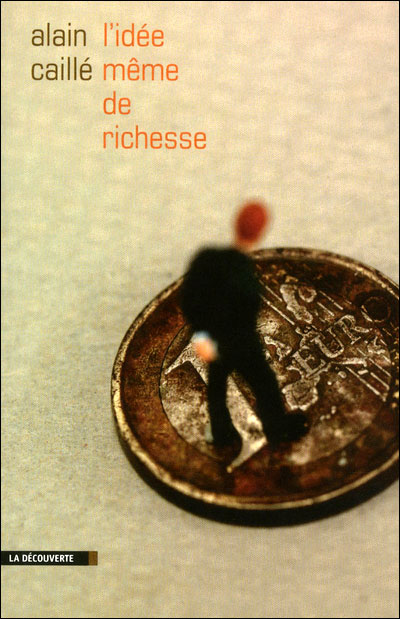 L'idée même de richesse