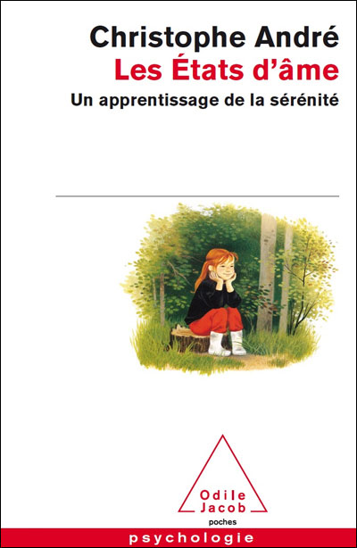 Les états d'âme : un apprentissage de la sérénité