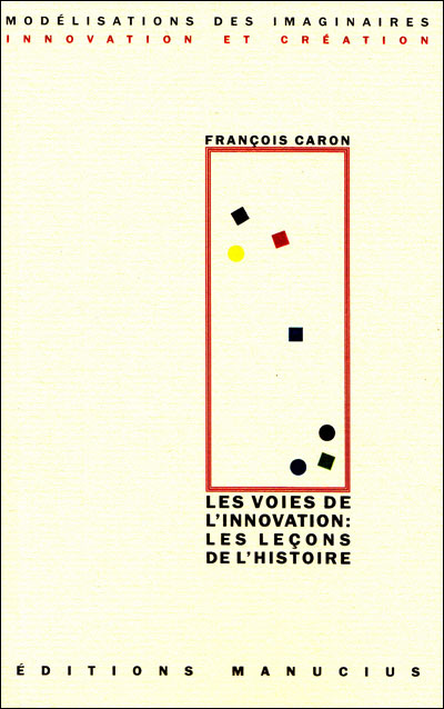 Les voies de l'innovation : les leçons d'histoire
