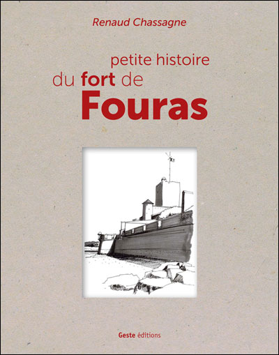 Petite histoire du fort de Fouras