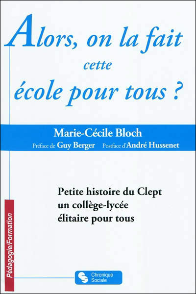 Alors on la fait cette école pour tous