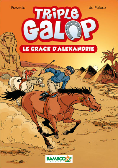 Triple galop - poche tome 02 - le crack d'Alexandrie