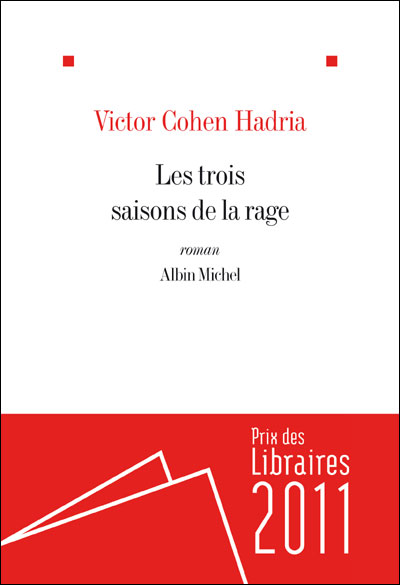 Les trois saisons de la rage
