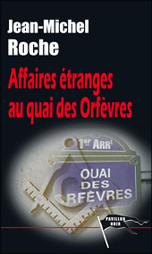 Affaires étranges au quai des Orfèvres
