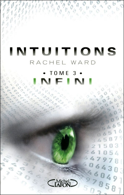 Intuitions Tome 3 - Infini - De Rachel Ward