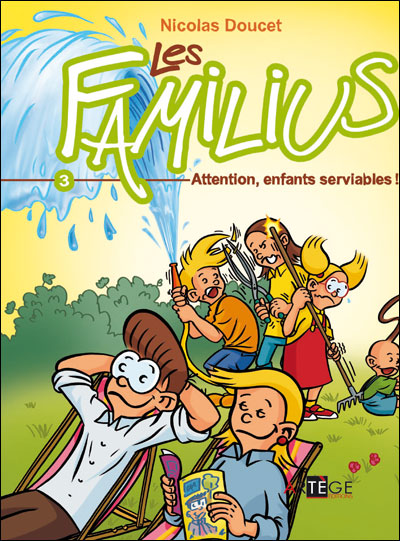 Les Familius, Attention, enfants serviables !