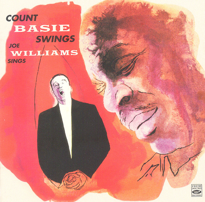 Count Basie swings and Joe Williams sings