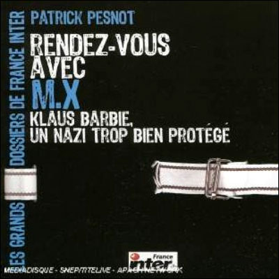 Rendez-vous avec x - klaus barbie