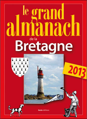 Le grand almanach 2013 de la Bretagne