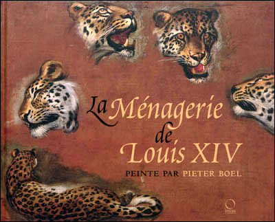 La ménagerie de Louis XIV peinte par Pieter Boel