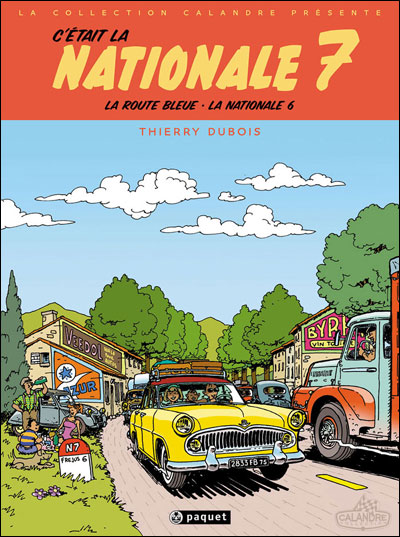 C'était la Nationale 7 NE