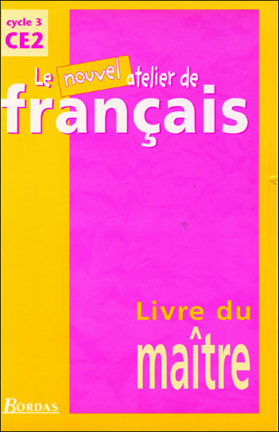 Nouvel Atelier Ce2 Livre Du Professeur