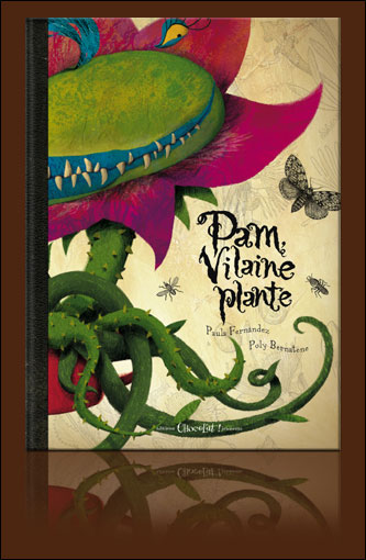 Pam, vilaine plante !