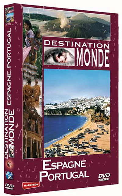 Destination monde : Espagne et Portugal