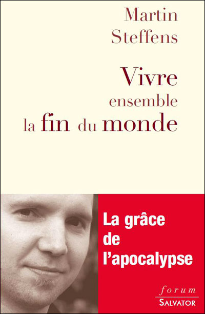 Vivre ensemble la fin du monde