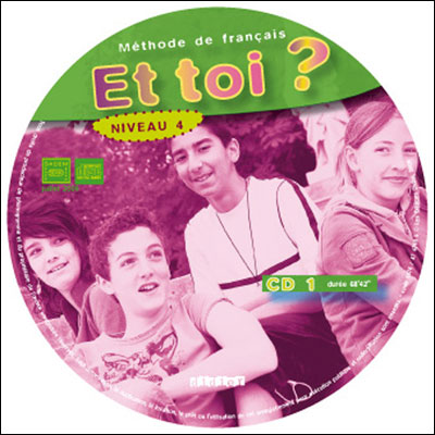 Et toi ? niveau 4 cd classe