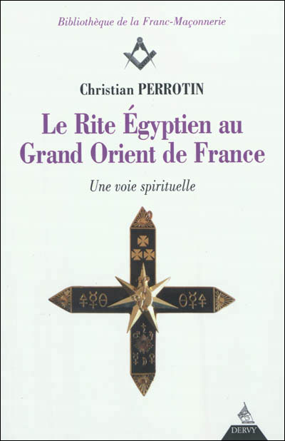 Le rite égyptien du Grand Orient de France : une voie spirituelle